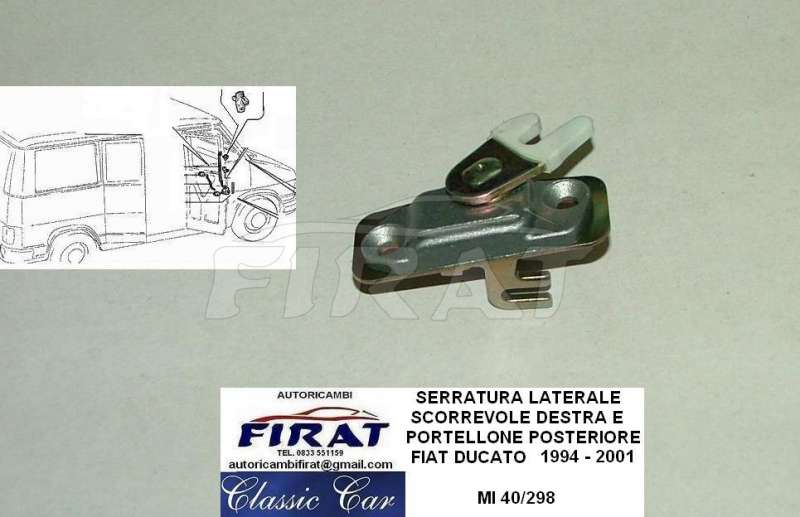 SERRATURA PORTA SCORREVOLE FIAT DUCATO 94-01 40/298